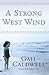 A Strong West Wind: A Memoir