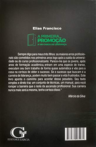 A Primeira Promoção a um Cargo de Liderança