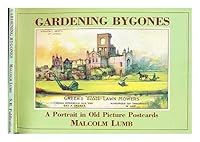 Gardening Bygones: a Portrait in Old Picture Postcards 1857701070 Book Cover