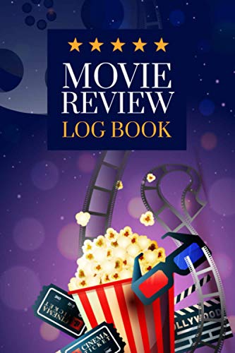 Movie Review Log Book: Critic's Movie Journal - Keep A Record Of ...