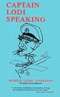 Captain Lodi Speaking: Ten Million Leagues Around the Earth on the Installment Plan B0006EGX1U Book Cover