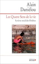 Download Les Quatre sens de la vie - Système social des Hindous. PDF