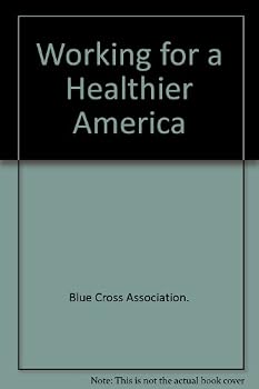 Hardcover Working for a Healthier America Book