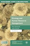Strategy and Human Resource Management: Third Edition (Management, Work and Organisations)