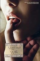 Maid and Wife 1506139396 Book Cover
