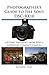 Produktbild Photographer's Guide to the Sony Dsc-Rx10