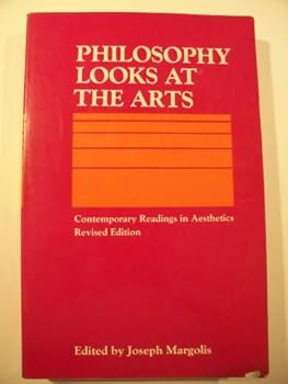 Paperback Philosophy looks at the arts: Contemporary readings in aesthetics Book