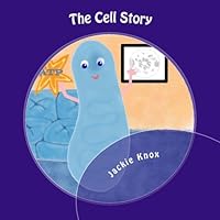 The Cell Story 1502500043 Book Cover