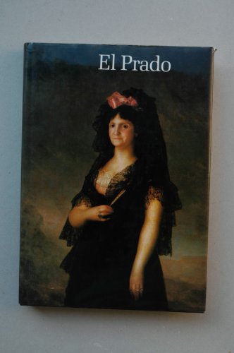 EL PRADO. Dirección de la edición. Director Alf... [Spanish] 8403830017 Book Cover