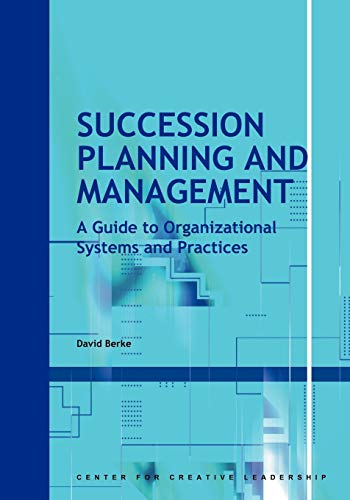 Succession Planning And Management: A Guide To Organizational Systems And Practices (Ccl) #TOP14