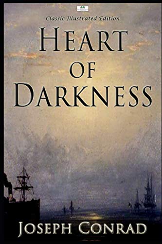 Heart of Darkness (Classic Illustrated Edition)      Paperback – July 11, 2019