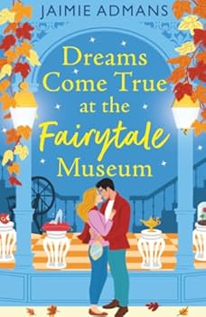 Paperback Dreams Come True at the Fairytale Museum Book