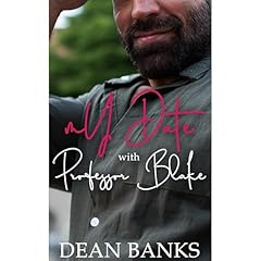 My Date with Professor Blake Audiolibro Por Dean Banks arte de portada