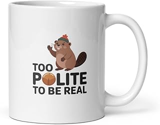 Bubble Gum Tees Canadian Coffee Mug | Too Polite to Be Real 11oz Ceramic Cup | Premium Durable Drinkware | Perfect Canadians & Home Office Use - 11oz Coffee Mug
