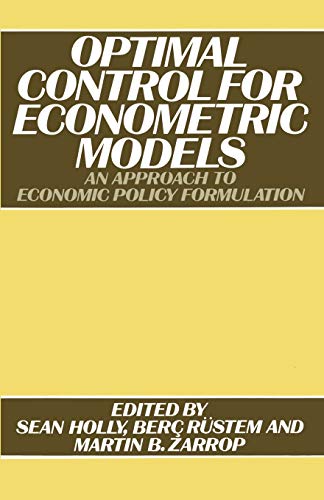 Optimal Control for Econometric Models: An Approach to Economic Policy Formulation