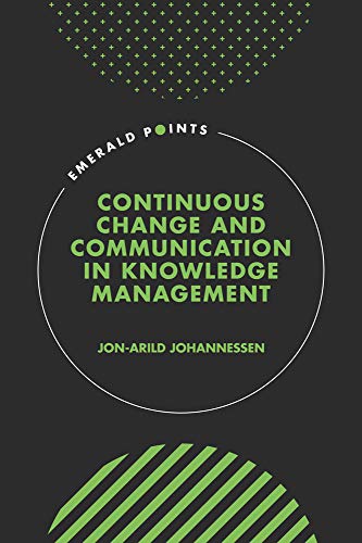 Continuous Change and Communication in Knowledge Management (Emerald Points) view 2