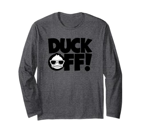 Funny Duck Off Saying – Sarcastic Animal Humor apparel Manga Larga