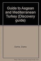 Guide to Aegean and Mediterranean Turkey 0902743708 Book Cover