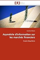 Asymétrie d''information Sur Les Marchés Financiers 6131510628 Book Cover