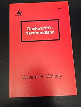 Duckworth's Newfoundland: The island in the early nineteenth century