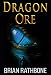 Dragon Ore: Epic Fantasy (The Dawning of Power trilogy Book 3)
