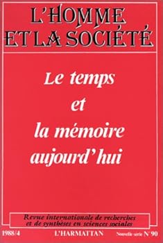 Temps et la MÃ©moire Aujourd'Hui (French Edition)