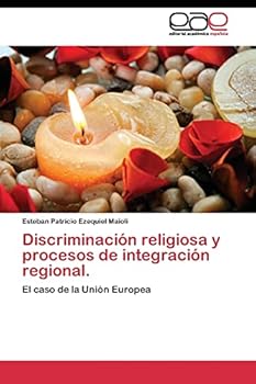 Paperback Discriminación religiosa y procesos de integración regional. [Spanish] Book