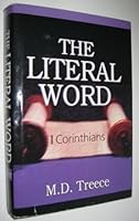 Literal Word: The I Corinthians 1560438444 Book Cover