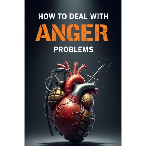 How to Deal With Anger Issues Audiobook By Russel Rupert cover art