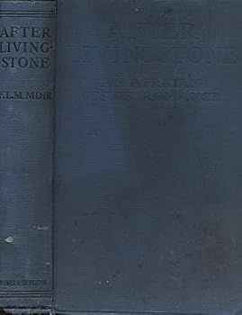 Hardcover After Livingstone: An African Trade Romance Book