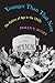 Younger Than That Now: The Politics of Age in the 1960s (Culture, Politics, and the Cold War)