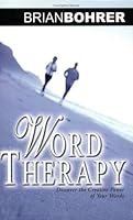 Word Therapy-Discover the Creative Power of Your Words 1893019519 Book Cover