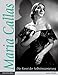 Maria Callas: Die Kunst der Selbstinszenierung - Wendt, Gunna