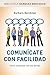 Comun&Atilde;&shy;cate con facilidad