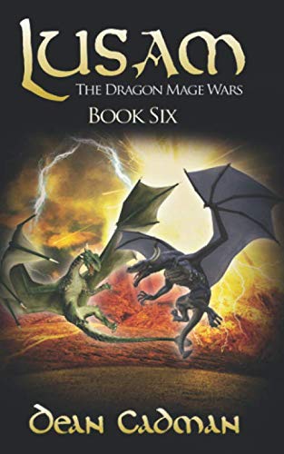 Lusam: The Dragon Mage Wars Book Six