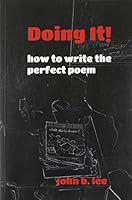 Doing It!: Writing the Perfect Poem 0887535216 Book Cover
