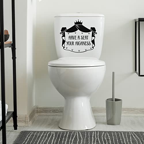 Toilet Lid Decal - Bathroom Decal for Queens and Kings - Vinyl Sticker Have a Seat Your Highness - Original Decor in Washroom - Modern Design for Toilet Seat and Front - Removable Sticker 9x10