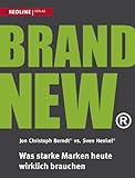 henkel werbung 2018  Brand New: Was starke Marken heute wirklich brauchen