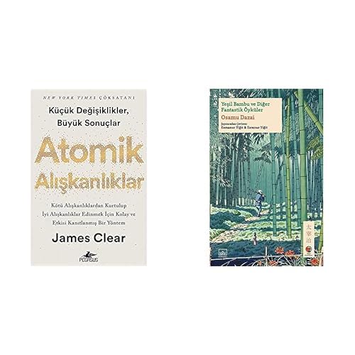 Atomik Alışkanlıklar Yeşil Bambu ve Diğer Fantastik Öyküler -2…