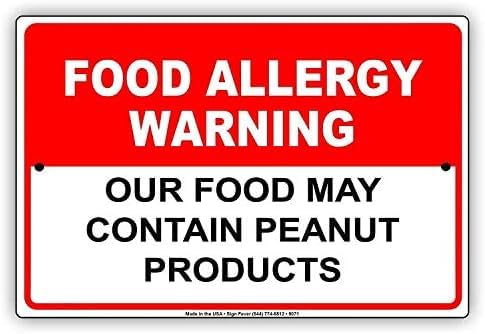 Warning Food Allergy Warning Our Food May Contain Peanuts Restaurant Items Nuts Sign 12X8 Inches Aluminum Metal tin signs