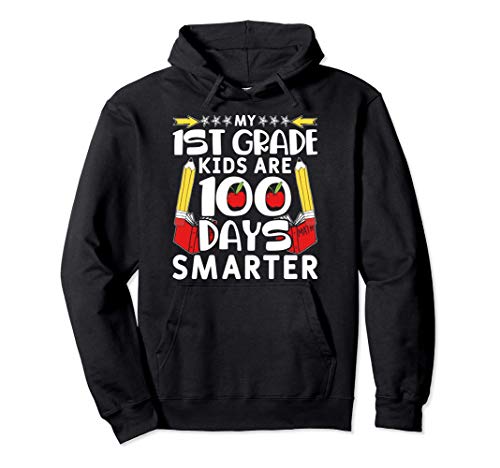 1st Grade Teacher 100 Days Smarter 100th Day of School Sudadera con Capucha