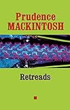 Retreads (Southwestern Writers Collection Series, Wittliff Collections at Texas State University)