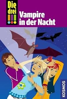 Die drei !!!, 27, Vampire in der Nacht (27)