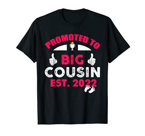 Soon To Be Cousin Girl Promoted To Big Cousin 2022 Funny T-Shirt
