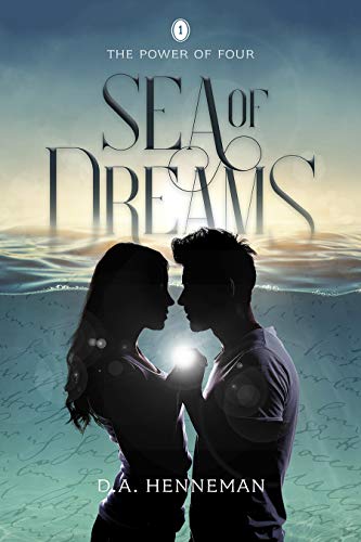 Sea Of Dreams (The Power Of Four Series Book 1) (English Edition)