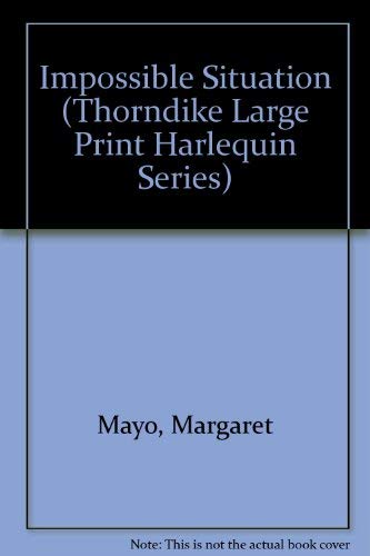 An Impossible Situation [Large Print] 0263125653 Book Cover