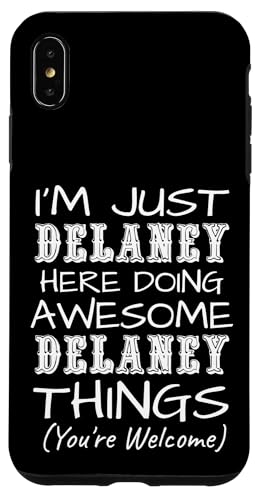 Just Delaney Here Doing Delaney Things ���O �X�}�z�P�[�X iPhone XS Max �p