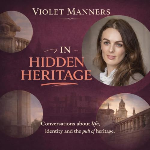 Hidden Heritage Podcast Por HeritageXplore arte de portada