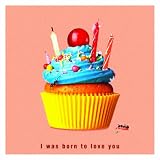 I was born to love you ���G��