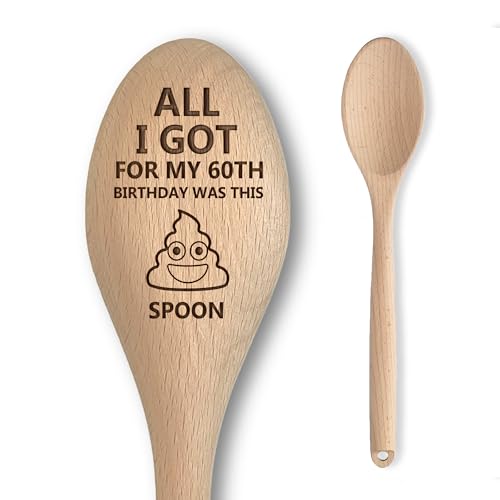 Funny 60th Birthday Gift | Novelty Prank Wooden Engraved Spoon All I Got for My 60th was This S**t Spoon | 60th Birthday Gifts for Men and Women, Him and Her | Silly Rude Gag Gift Idea